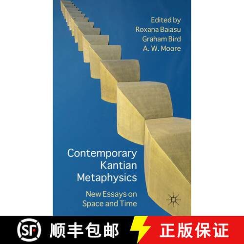【3-4周达】精装 Contemporary Kantian Metaphysics: New Essays on Space and Time [9780230284760]