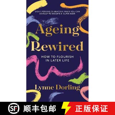【3-4周达】Ageing Rewired: How to Flourish in Later Life [9781803136424]