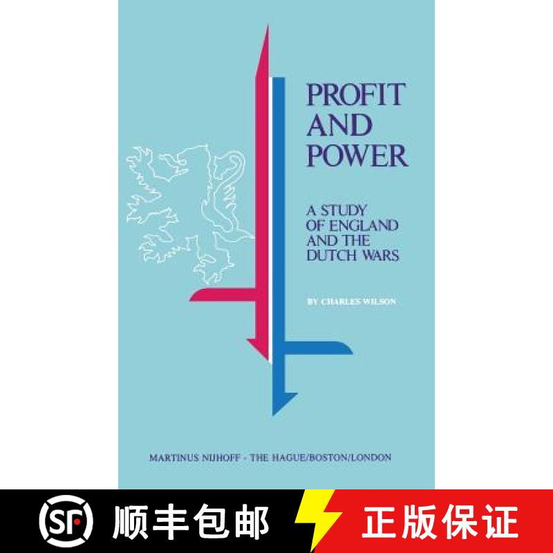 【3-4周达】Profit and Power : A Study of England and the Dutch Wars [9789024720835]