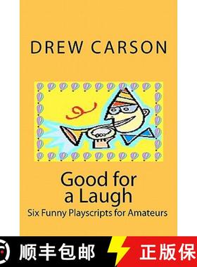 预订 Good for a Laugh: Six Funny Playscripts for Amateurs [9780956143532]