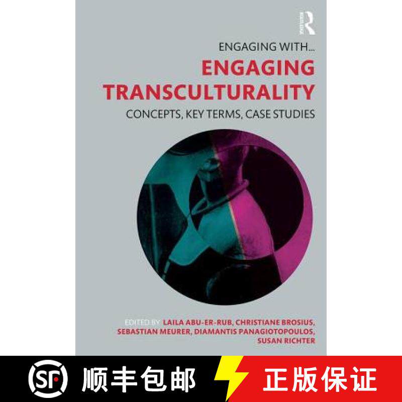 【3-4周达】Engaging Transculturality: Concepts, Key Terms, Case Studies [9781138226647]