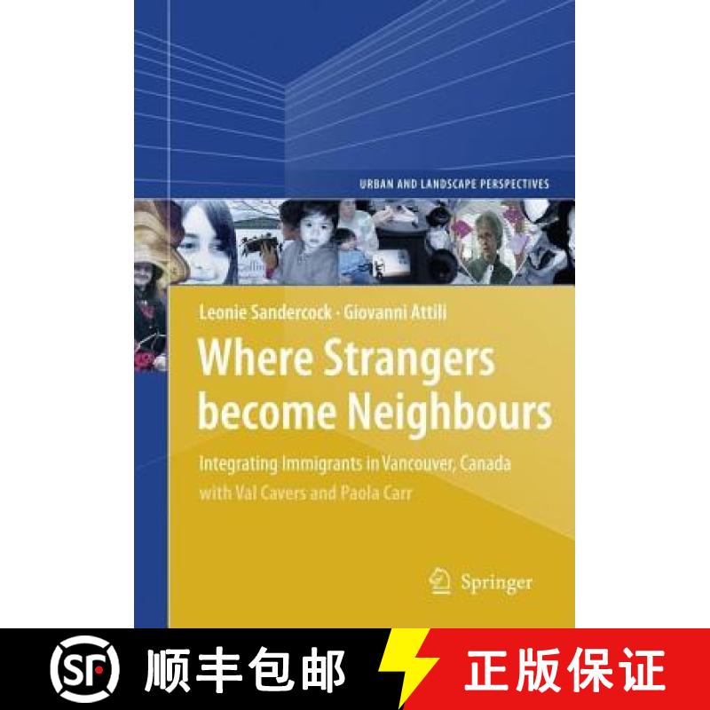 【3-4周达】Where Strangers Become Neighbours: Integrating Immigrants in Vancouver, Canada [With DVD ROM] [9781402090349]