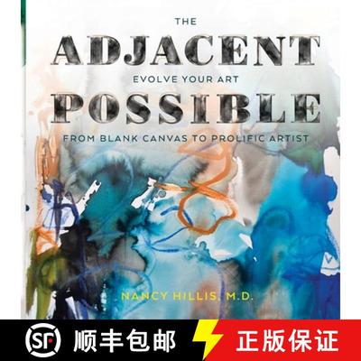 【3-4周达】The Adjacent Possible: Evolve Your Art From Blank Canvas To Prolific Artist [9781955028035]