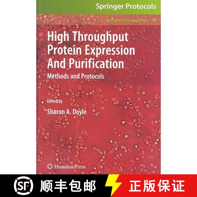 【3-4周达】High Throughput Protein Expression and Purification: Methods and Protocols - High Throughp... [9781588298799]