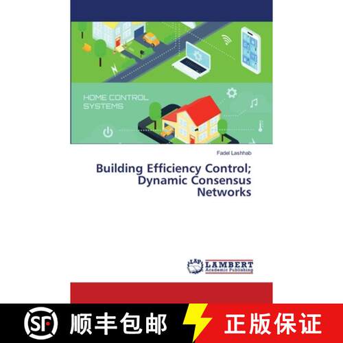 预订 Building Efficiency Control; Dynamic Consensus Networks [9783659975783]