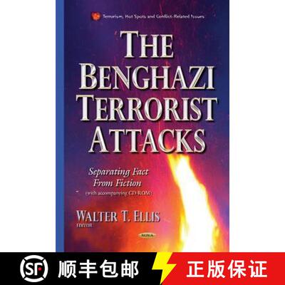 【3-4周达】精装 The Benghazi Terrorist Attacks: Separating Fact From Fiction (with accompanying CD-ROM) [9781634639002]