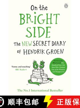 【3-4周达】On the Bright Side : The new secret diary of Hendrik Groen [9781405930307]