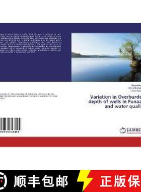 预订 Variation in Overburden depth of wells in Funaab and water quality [9783330343498]