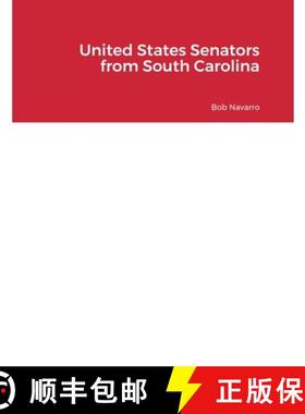 【3-4周达】United States Senators from South Carolina [9781387459407]