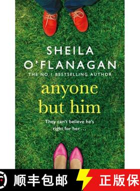 【3-4周达】Anyone but Him: What would you do if someone you loved was making the biggest mistake of t... [9780755333288]