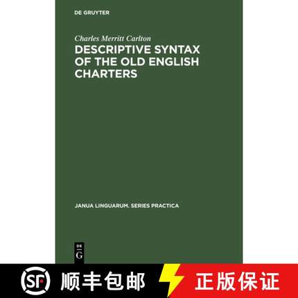 预订 Descriptive Syntax of the Old English Charters [9789027907448]