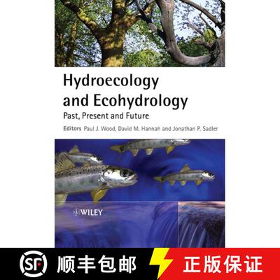 【3-4周达】精装 Hydroecology And Ecohydrology - Past, Present And Future [Wiley地球科学] [9780470010174]