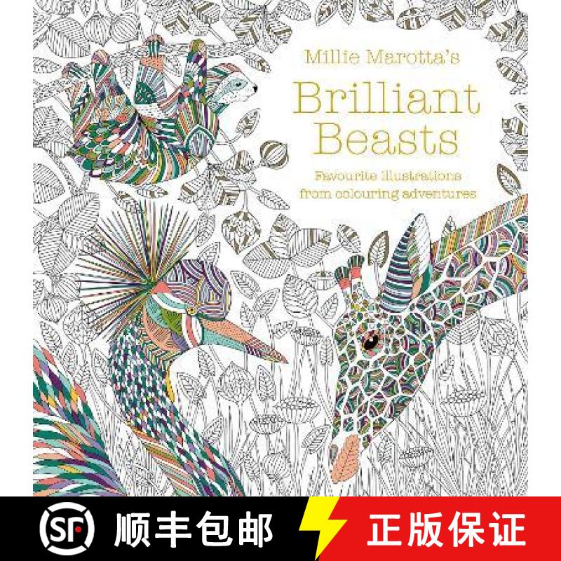 【4周达】Millie Marotta's Brilliant Beasts: A collection for colouring adventures [9781849946087]
