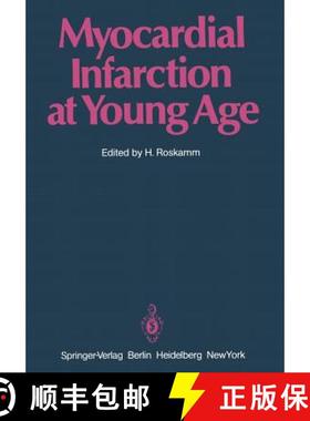 【3-4周达】Myocardial Infarction at Young Age : International Symposium Held in Bad Krozingen January... [9783642682964]