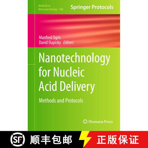 【3-4周达】精装 Nanotechnology for Nucleic Acid Delivery : Methods and Protocols [9781627031394]