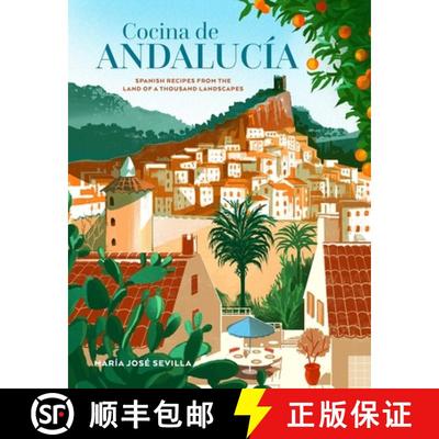 Cocina de Andalucia : Spanish recipes from the land of a thousand landscapes [9781788795876]