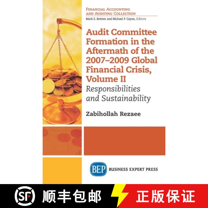 【3-4周达】Audit Committee Formation in the Aftermath of the 2007-2009 Global Financial Crisis, Volum... [9781631571541]