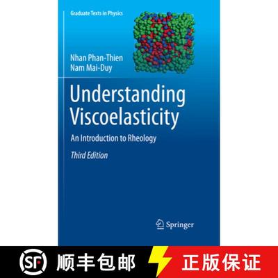 【4周达】Understanding Viscoelasticity: An Introduction to Rheology [9783319872100]