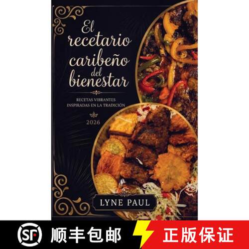 【3-4周达】精装 El recetario caribeño del bienestar, Recetas vibrantes inspiradas en la tradición 2026 [9798905503115]