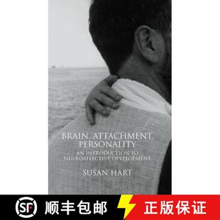 【3-4周达】Brain, Attachment, Personality : An Introduction to Neuroaffective Development [9780367106034]