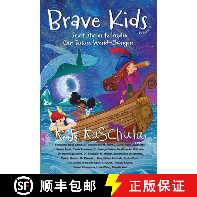预订 Brave Kids: Short Stories to Inspire Our Future World-Changers, Volume 2 [9781961493230]