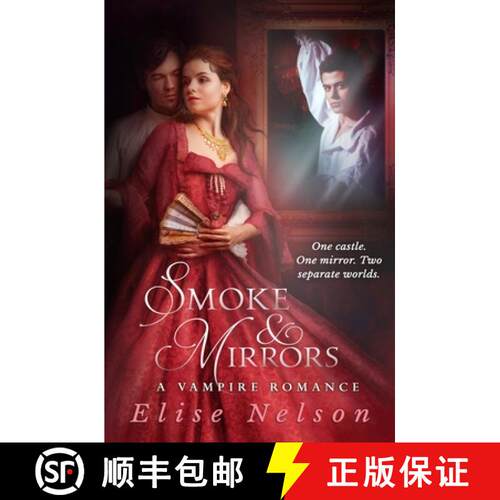 【3-4周达】Smoke and Mirrors: A Vampire Romance [9781777632939]