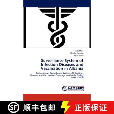 预订 Surveillance System of Infection Diseases and Vaccination in Albania [9783659167850]