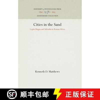 【3-4周达】Cities in the Sand : Leptis Magna and Sabratha in Roman Africa [9781512813081]