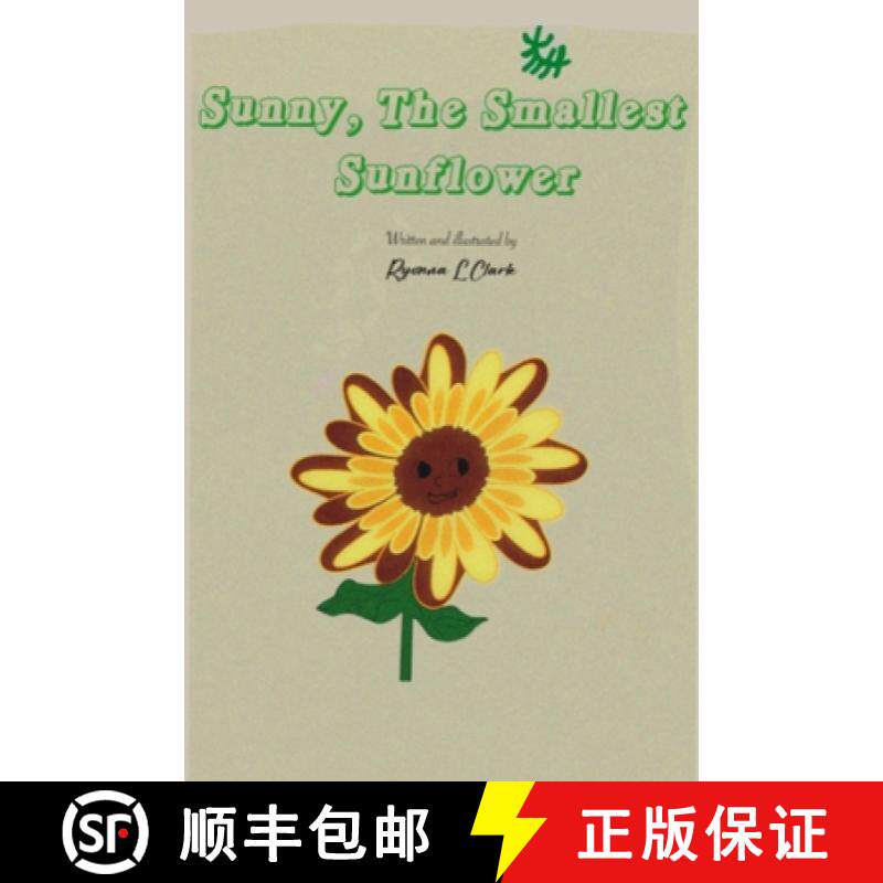 【3-4周达】Sunny, The Smallest Sunflower [9798869345769]