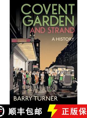 【3-4周达】Covent Garden and Strand: A History [9781912914777]