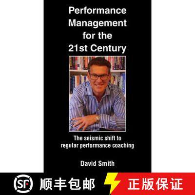 预订 Performance Management for the 21st Century: The Seismic Shift to Regular Performance Coaching [9781786231215]