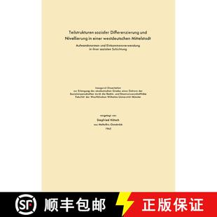 【3-4周达】Teilstrukturen sozialer Differenzierung und Nivellierung in einer westdeutschen Mittelstad... [9783663031031]