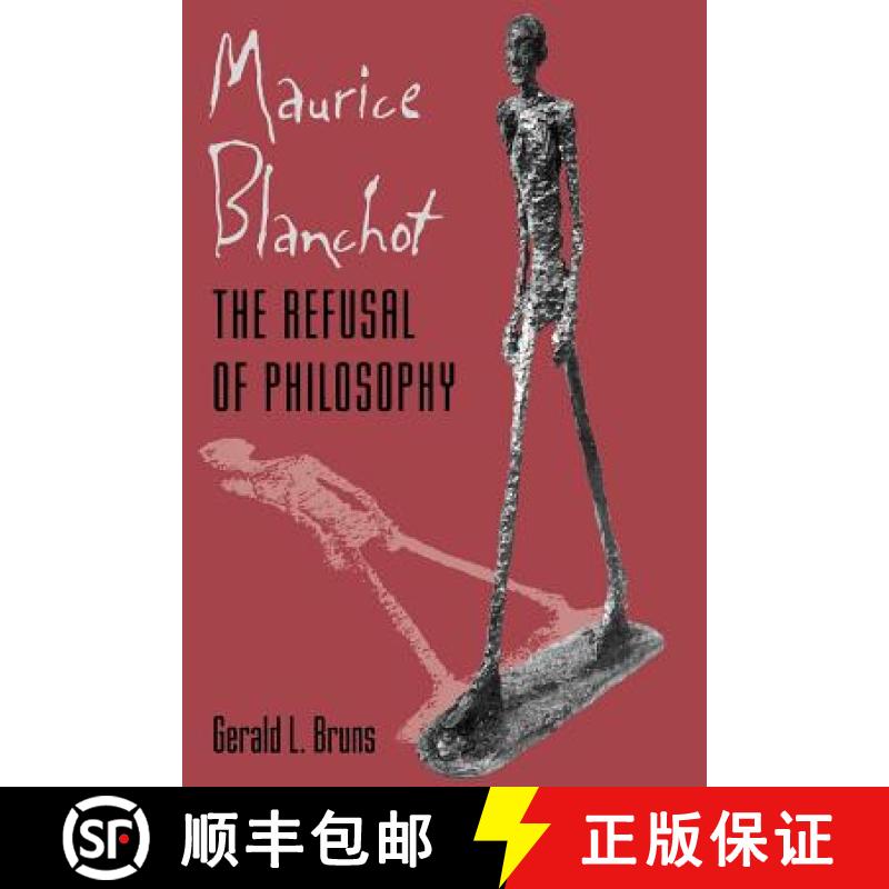 【3-4周达】Maurice Blanchot:: The Refusal of Philosophy [9780801881992]