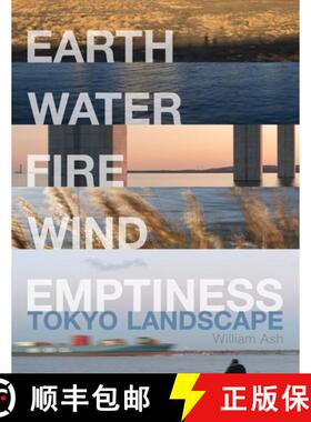 【3-4周达】Earth, Water, Fire, Wind, Emptiness: Tokyo Landscape [9781935461036]