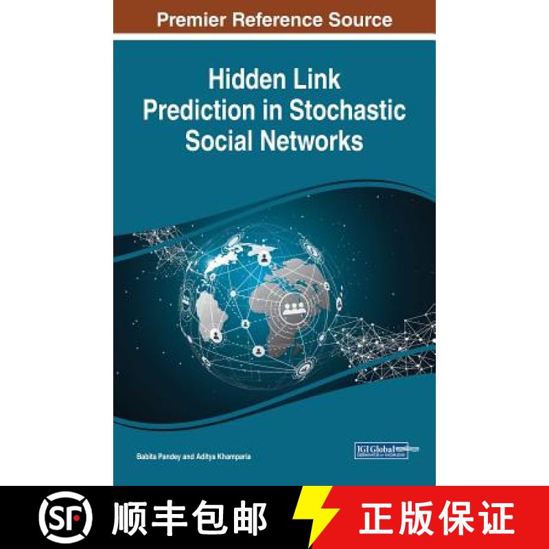 【3-4周达】Hidden Link Prediction in Stochastic Social Networks [9781522590965]