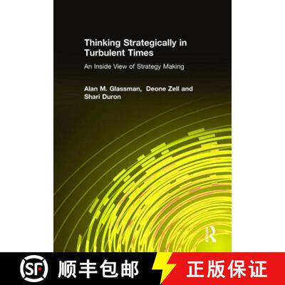 【3-4周达】精装 Thinking Strategically in Turbulent Times: An Inside View of Strategy Making: An Insi... [9780765612519]