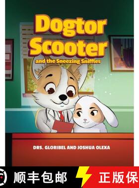 【3-4周达】Dogtor Scooter and the Sneezing Sniffles [9798330441648]