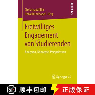【3-4周达】Freiwilliges Engagement von Studierenden : Analysen, Konzepte, Perspektiven [9783658247706]