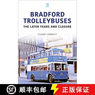 Later 9781802823516 4周达 Closure and Years The Trolleybuses Bradford