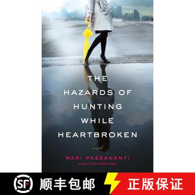 【3-4周达】The Hazards of Hunting While Heartbroken [9780615493640]