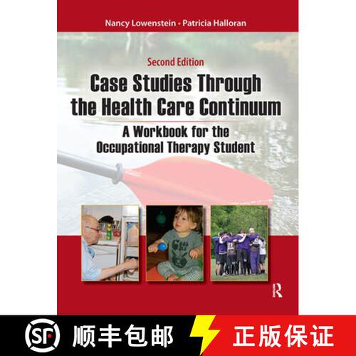 【3-4周达】精装 Case Studies Through the Health Care Continuum: A Workbook for the Occupational Thera... [9781032953526]