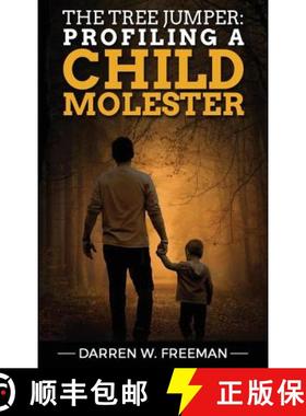 预订 The Tree Jumper: Profiling A Child Molester [9781733572750]