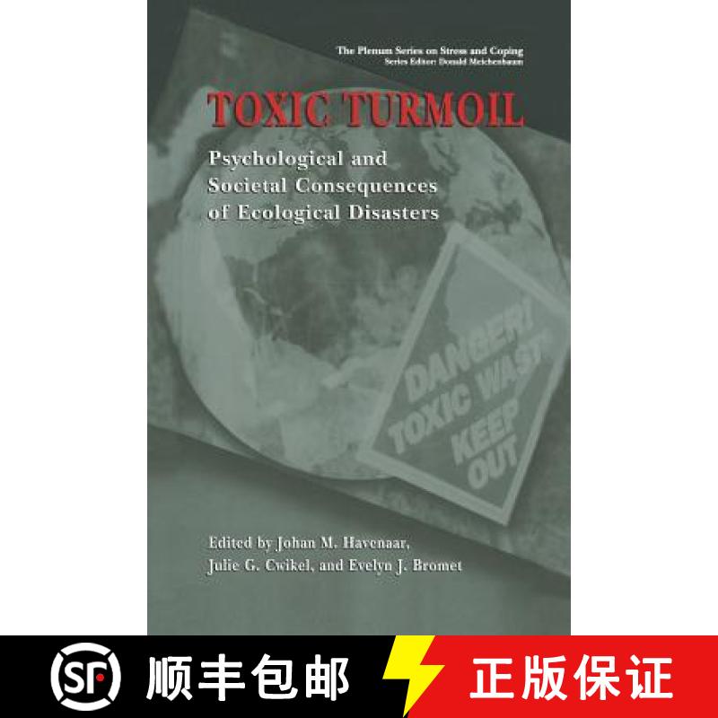 【3-4周达】Toxic Turmoil : Psychological and Societal Consequences of Ecological Disasters [9781461351634]