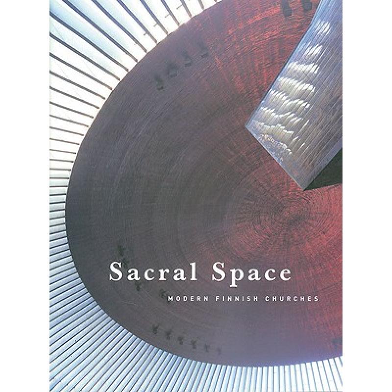 sacral space: modern finnish churches [9789516827318]