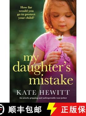 【3-4周达】My Daughter's Mistake: An utterly gripping and unforgettable tear-jerker [9781800192980]