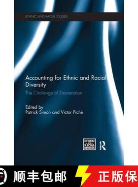 【3-4周达】Accounting for Ethnic and Racial Diversity: The Challenge of Enumeration [9781138676381]