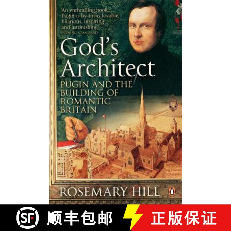 【3-4周达】God's Architect : Pugin and the Building of Romantic Britain [9780140280999]