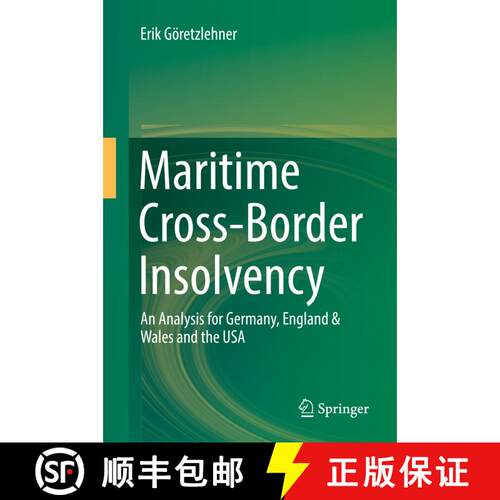 【3-4周达】精装 Maritime Cross-Border Insolvency : An Analysis for Germany, England & Wales and the U... [9783030117924]