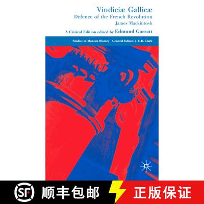【3-4周达】Vindiciae Gallicae: Defence of the French Revolution: A Critical Edition [9780230525399]
