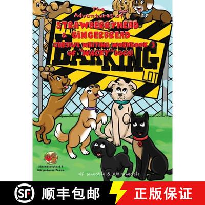 【3-4周达】The Adventures of Strawberryhead & Gingerbread, Cursive Writing Workbook (3) of Wacky Dogs... [9798989495689]